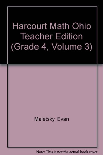 Immagine stock per Harcourt Math Ohio Teacher Edition (Grade 4, Volume 3)