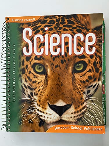 Beispielbild fr Science Grade 5 Teachers Edition (Life Science: Strands F & G) (Florida Edition) ; 9780153437472 ; 0153437472 zum Verkauf von APlus Textbooks