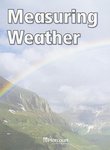 9780153438172: Harcourt Science: Below-Level Reader Grade 1 Measuring Weather