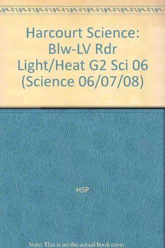 Harcourt Science: Below-Level Reader Grade 2 Light and Heat - HARCOURT SCHOOL PUBLISHERS