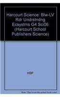 Harcourt Science: Below-Level Reader Grade 4 Understanding Ecosystems (9780153438530) by HARCOURT SCHOOL PUBLISHERS