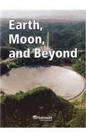 Stock image for Earth/moon/beyond, Below-level Reader Grade 5: Harcourt School Publishers Science (Harcourt Science) for sale by Ebooksweb