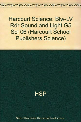 Stock image for Harcourt Science: Below-Level Reader Grade 5 Sound and Light for sale by Qwestbooks