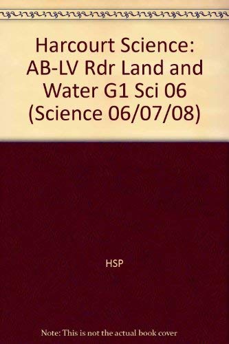 Beispielbild fr Harcourt Science: Above-Level Reader Grade 1 Land and Water zum Verkauf von Wonder Book