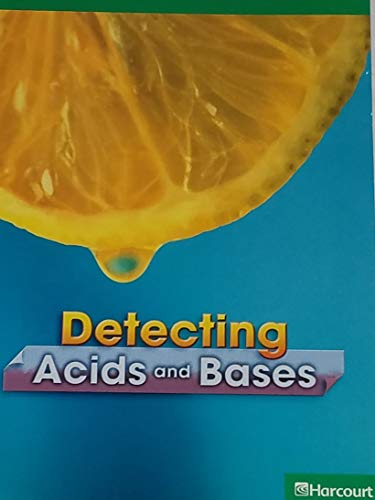Beispielbild fr Harcourt Science: Above-Level Reader Grades 3-4 Dectecting Acid and Base zum Verkauf von Wonder Book