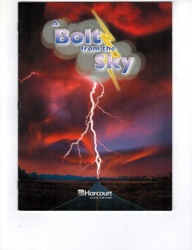 Beispielbild fr Harcourt Science: Above-Level Reader A Bolt from the Sky zum Verkauf von Wonder Book