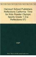 Imagen de archivo de Harcourt School Publishers Reflections California : Time for Kids Reader Olympic Sports Grade 1 a la venta por Better World Books: West