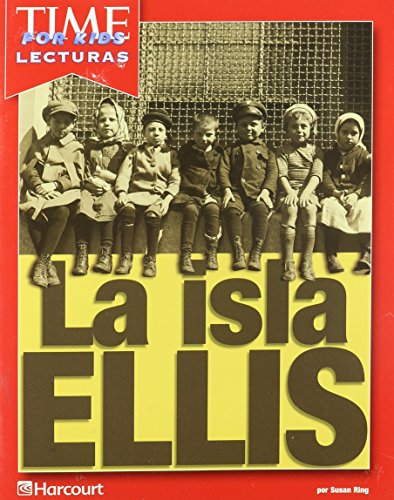 Harcourt School Publishers Reflexiones California : Time for Kids Reader Grade 1 la Isla Ellis - HSP