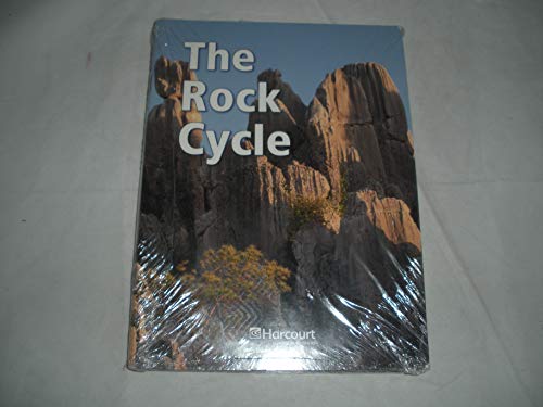 Rocks and Minerals Cycle Grade 4: 6 Pack Below Level Reader (Harcourt School Publishers Science)