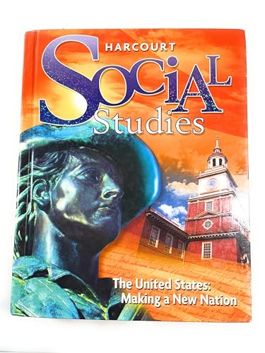 Stock image for Social Studies: The United States: Making a New Nation for sale by Dream Books Co.