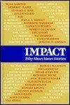 Stock image for Impact: Fifty Short Short Stories for sale by SecondSale