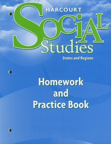 Stock image for Harcourt Social Studies: Homework and Practice Book Student Edition Grade 4 States and Regions for sale by GF Books, Inc.