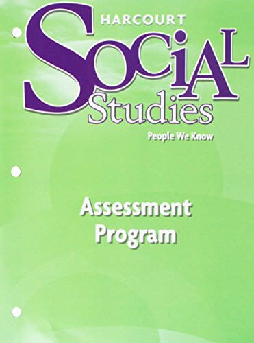 

Harcourt Social Studies: People We Know, Grade 2- Assessment Program