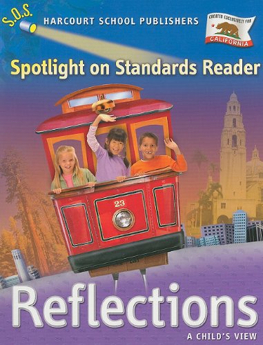 9780153489983: Harcourt School Publishers Reflections: Spotlight on Standards Reader Reflections 07 Grade 1: Harcourt School Publishers Reflections California