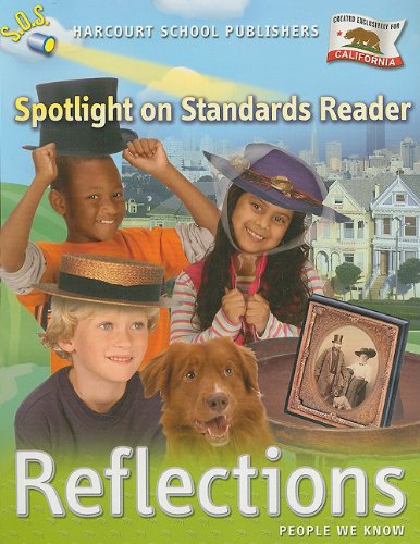 9780153489990: Harcourt School Publishers Reflections: Spotlight on Standards Reader Reflections 07 Grade 2: Created Exclusively for California