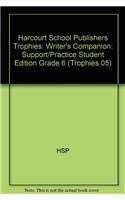 9780153490668: Trophies: Writer’s Companion: Support and Practice for Writing Grade 6