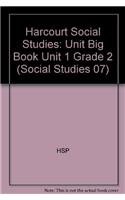 9780153493980: Harcourt Social Studies: Unit Big Book Unit 1 Grade 2: Harcourt School Publishers Social Studies (Social Studies 07)