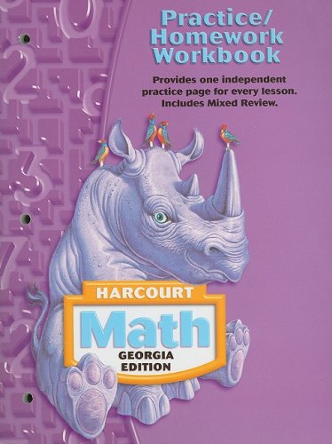 Stock image for Harcourt School Publishers Math Georgia: Practice/Homework Workbook Student Edition Grade 4 for sale by SecondSale