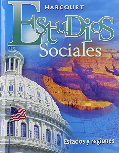 Beispielbild fr Harcourt Estudios Sociales: Student Edition Grade 4 States & Regions 2008 (Spanish Edition) zum Verkauf von Iridium_Books