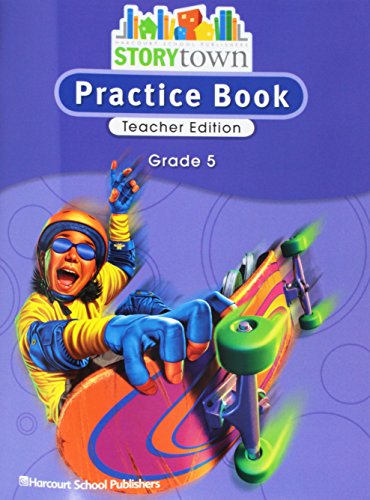 9780153498886: Storytown: Practice Book Teacher Edition Grade 5