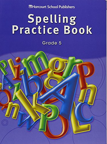 9780153499005: Storytown: Spelling Practice Book Student Edition Grade 5