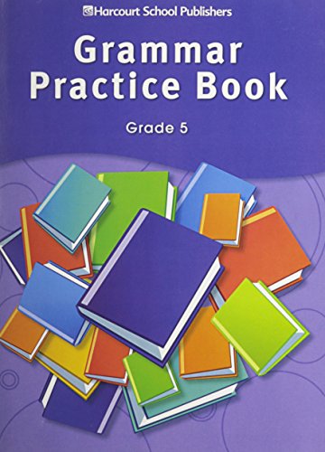 Stock image for Storytown, Grade 5 : Grammar Practice Book for sale by Better World Books