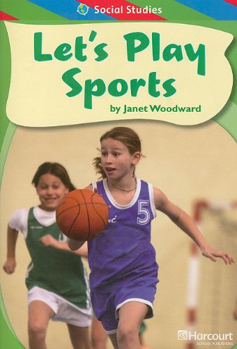 Stock image for Let's Play Sports, Ell Reader Grade 2: Harcourt School Publishers Storytown (Rdg Prgm 08/09/10 Wt) for sale by SecondSale