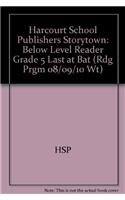 Stock image for Harcourt School Publishers Storytown: Below Level Reader Grade 5 Last At Bat (Rdg Prgm 08/09/10 Wt) for sale by SecondSale