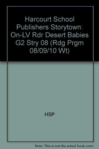 Beispielbild fr Desert Babies, On-level Reader Grade 2: Harcourt School Publishers Storytown (Rdg Prgm 08/09/10 Wt) zum Verkauf von HPB-Ruby