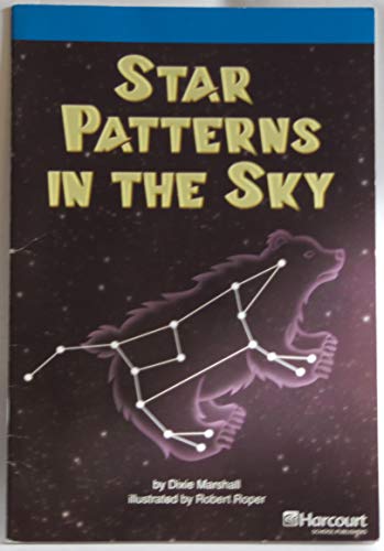 Imagen de archivo de Harcourt School Publishers Storytown: On-Lv Rdr Star Patterns/Sky G3 Stry 08 (Rdg Prgm 08/09/10 Wt) a la venta por BookShop4U