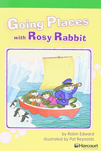 Imagen de archivo de Going Places Rabbit, Advanced Reader Grade 1: Harcourt School Publishers Storytown (Rdg Prgm 08/09/10 Wt) a la venta por Better World Books