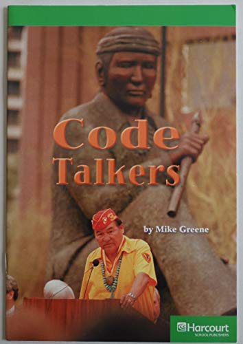 Beispielbild fr Code Talkers, Advanced Reader Grade 3: Harcourt School Publishers Storytown (Rdg Prgm 08/09/10 Wt) zum Verkauf von Better World Books