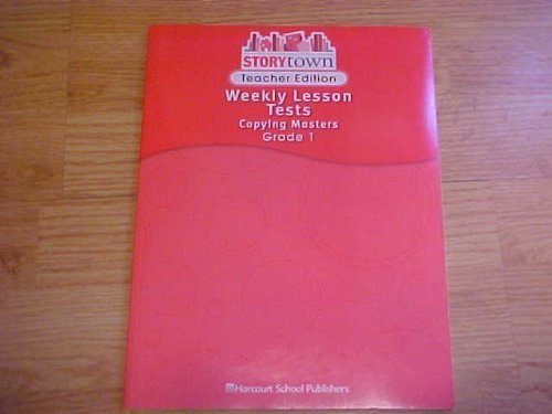 Storytown: Weekly Lesson Tests Copying Masters Teacher Edition Grade 1 (9780153517198) by Harcourt School Publishers