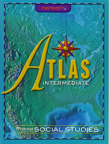 Imagen de archivo de Atlas Intermediate Mapquest- (Harcourt Social Studies) a la venta por The Yard Sale Store