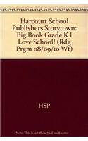 9780153524400: Storytown: Big Book Grade K I Love School!