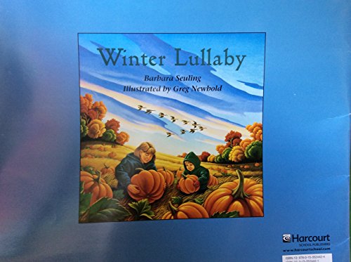 Imagen de archivo de Storytown: Big Book Grade K Winter Lullaby a la venta por Booksavers of MD