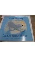 Imagen de archivo de Storytown: Big Book Grade K Good Morning, Little Polar Bear a la venta por Booksavers of MD