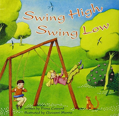 Beispielbild fr Swing High, swing Low Little Book Grade K: Harcourt School Publishers Storytown zum Verkauf von Wonder Book