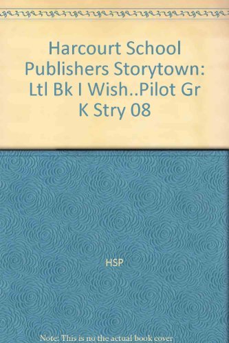 Beispielbild fr Storytown: Little Book Grade K I Wish I Were a Pilot zum Verkauf von Wonder Book