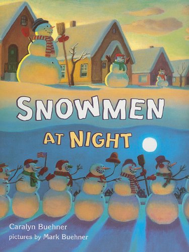 Stock image for Snowmen at Night (Storytown Library, Grade K, Story 8) for sale by SecondSale