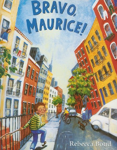 Imagen de archivo de Bravo, Maurice! a la venta por Better World Books