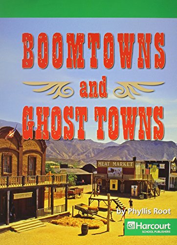 9780153527418: Boomtowns, Above Level Reader Grade 1: Harcourt School Publishers Social Studies (Social Studies 07)