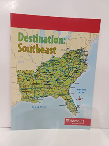Stock image for Harcourt Social Studies: States and Regions: Below-Level Reader Destination: The Southeast for sale by Wonder Book