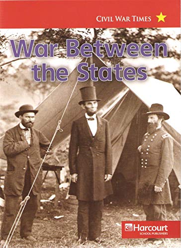 Stock image for Harcourt Social Studies: US: Making a New Nation: Below-Level Reader War Between the States for sale by ZBK Books