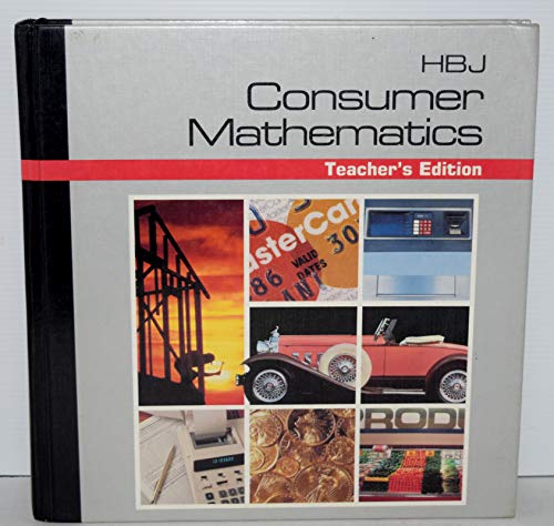 Consumer Mathematics, 1989 (9780153530210) by Sheldon Erickson; Russell F. Jacobs; Penny Coyne McAdoo