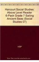 Stock image for Harcourt Social Studies: Reader 6-pack Above-Level Grade 7 Sailing Ancient Seas for sale by Iridium_Books