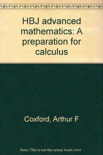 9780153538735: HBJ advanced mathematics: A preparation for calculus