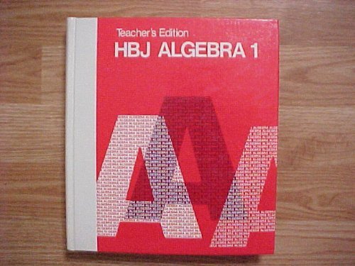 HBJ Algebra 1 Teacher's Edition 1983 (HBJ Mathematics) (9780153538759) by Arthur F. Coxford