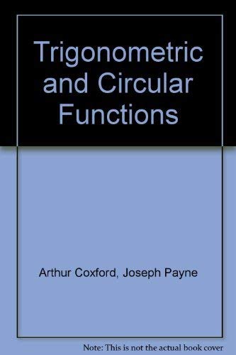Beispielbild fr Trigonometric and Circular Functions zum Verkauf von Wonder Book