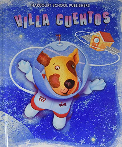 9780153542725: Alcanza/Estrellas Grade 1 Level 1-3: Harcourt School Publishers Villa Cuentos (Span Rdg 08/09/10 (Wt)) (Spanish Edition)